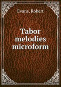 Tabor melodies microform