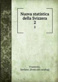 Nuova statistica della Svizzera. 2