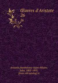 uvres d`Aristote. 26