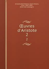 uvres d`Aristote. 2