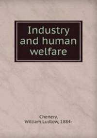 Industry and human welfare