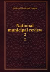 National municipal review. 2