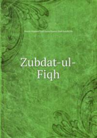 Zubdat-ul-Fiqh