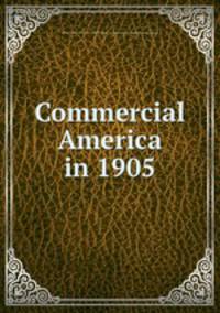 Commercial America in 1905