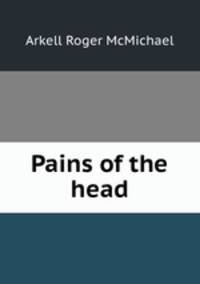 Pains of the head
