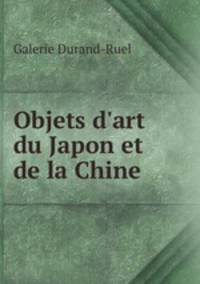 Objets d`art du Japon et de la Chine
