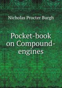 Pocket-book on Compound-engines