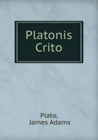 Platonis Crito