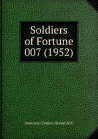 Soldiers of Fortune 007 (1952)