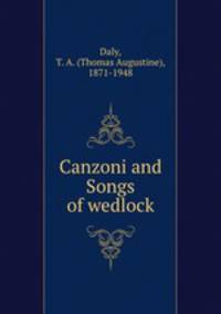 Canzoni and Songs of wedlock