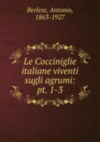 Le Cocciniglie italiane viventi sugli agrumi: pt. 1-3