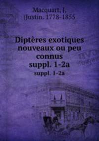 Diptres exotiques nouveaux ou peu connus. suppl. 1-2a