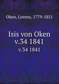 Isis von Oken. v.34 1841
