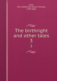 The birthright and other tales. 3