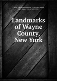 Landmarks of Wayne County, New York