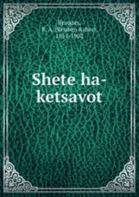 Shete ha-ketsavot