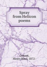 Spray from Helicon poems