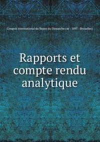 Rapports et compte rendu analytique