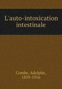 L`auto-intoxication intestinale