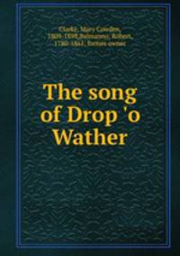 The song of Drop `o Wather