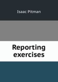 Reporting exercises
