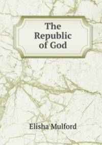 The Republic of God