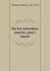 De los adverbios mucho, mui i much