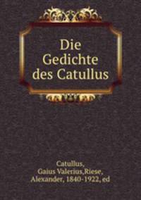 Die Gedichte des Catullus