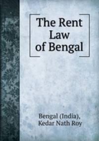 The Rent Law of Bengal