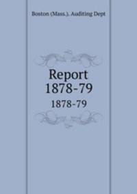 Report. 1878-79