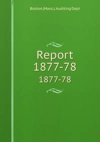 Report. 1877-78