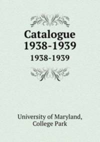 Catalogue. 1938-1939