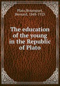 The education of the young in the Republic of Plato