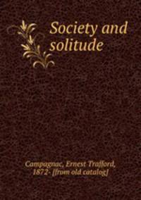 Society and solitude