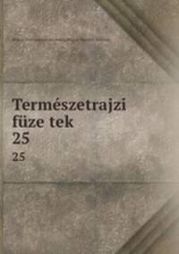 Termszetrajzi fze tek. 25