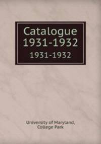 Catalogue. 1931-1932