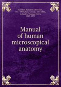 Manual of human microscopical anatomy