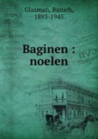 Baginen : noelen