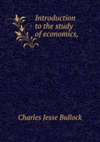 Introduction to the study of economics,