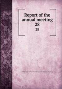 Report of the annual meeting. 28