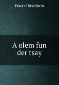 A olem fun der tsay