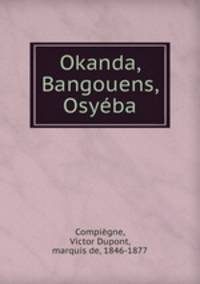 Okanda, Bangouens, Osyba