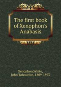The first book of Xenophon`s Anabasis
