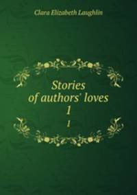 Stories of authors` loves. 1