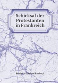Schicksal der Protestanten in Frankreich