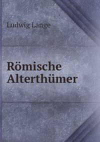 Rmische Alterthmer