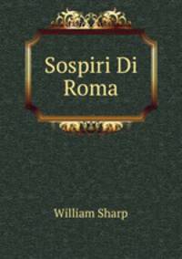Sospiri Di Roma