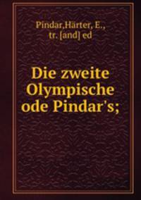 Die zweite Olympische ode Pindar`s;