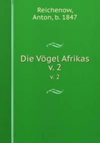 Die Vgel Afrikas. Band 2