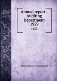 Annual report - Auditing Department. 1959